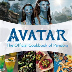 Avatar The Official Cookbook of Pandora (Hardcover)