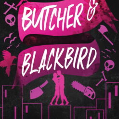 Brynne Weaver: Butcher and Blackbird Collector's Edition: The Ruinous Love Trilogy (Paperback)
