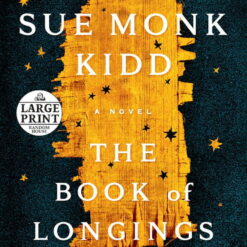 The Book of Longings : A Novel (Paperback)