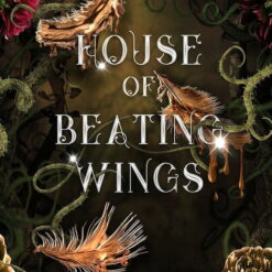 The Kingdom of Crows House of Beating Wings, Book 1, (Paperback)
