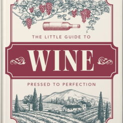 The Little Book of Wine: In Vino Veritas, (Hardcover)